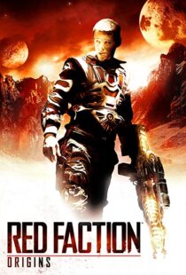 دانلود فیلم Red Faction: Origins 201144539-777845022