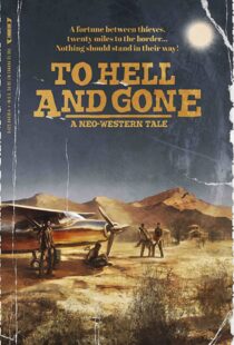 دانلود فیلم To Hell and Gone 201943917-190327030