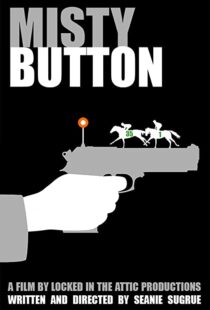 دانلود فیلم Misty Button 201944818-1942716703