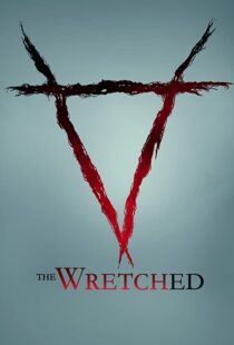 دانلود فیلم The Wretched 201942392-1794020070
