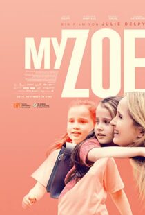 دانلود فیلم My Zoe 201944772-1511674185