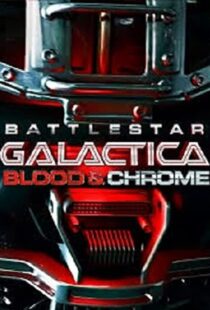 دانلود فیلم Battlestar Galactica: Blood & Chrome 201246411-1156548699