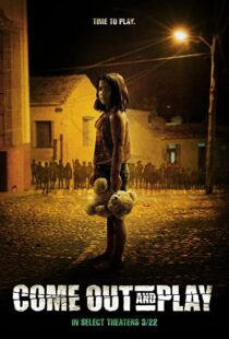 دانلود فیلم Come Out and Play 201246448-1611421923