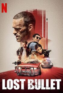 دانلود فیلم Lost Bullet 202047233-269119895