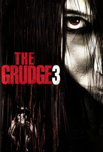 دانلود فیلم The Grudge 3 200946021-1303711803