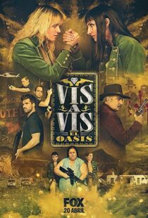 دانلود سریال Vis a Vis: El Oasis46902-60976968