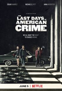 دانلود فیلم The Last Days of American Crime 202046093-1576829927