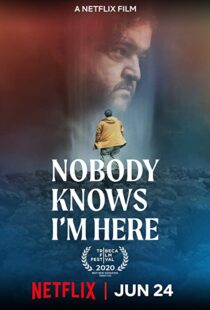 دانلود فیلم Nobody Knows I’m Here 202047242-1210634202