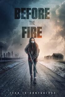دانلود فیلم Before the Fire 202049814-1151013873