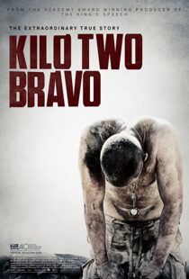 دانلود فیلم Kilo Two Bravo 201449251-256353546