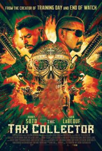 دانلود فیلم The Tax Collector 202049193-1733777380