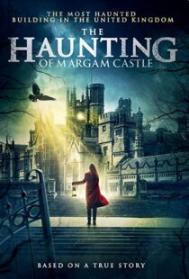 دانلود فیلم The Haunting of Margam Castle 202050222-1942314651