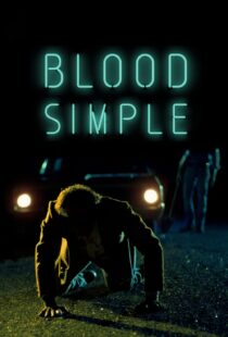 دانلود فیلم Blood Simple 198451531-784956083