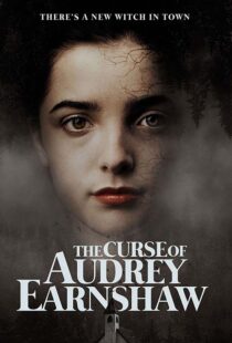 دانلود فیلم The Curse of Audrey Earnshaw 202052203-1183444663