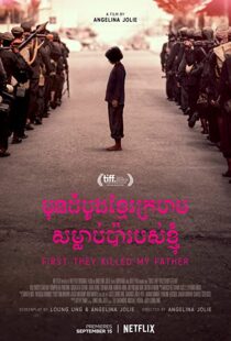 دانلود فیلم First They Killed My Father 201755026-232941446
