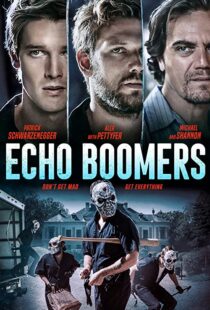 دانلود فیلم Echo Boomers 202054849-1987459481