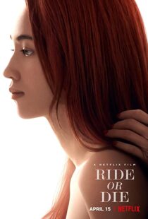 دانلود فیلم Ride or Die 202156380-340259652