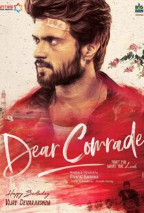 دانلود فیلم هندی Dear Comrade 201957341-1207446905