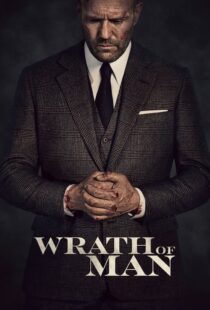 دانلود فیلم Wrath of Man 202158397-1158595438