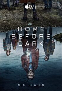 دانلود سریال Home Before Dark39123-1199526306