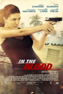 دانلود فیلم In the Blood 201477981-1147101132