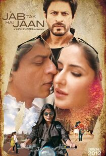 دانلود فیلم هندی Jab Tak Hai Jaan 201277977-77222421