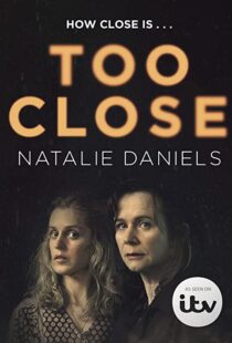 دانلود سریال Too Close78510-34167182