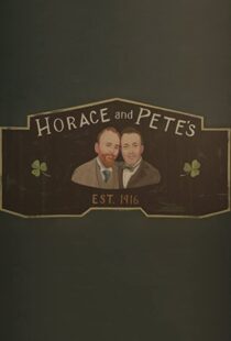 دانلود سریال Horace and Pete77856-326816617