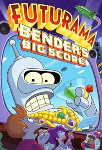 دانلود انیمیشن Futurama: Bender’s Big Score 200782622-897663184
