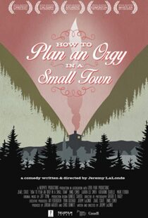 دانلود فیلم How to Plan an Orgy in a Small Town 201582528-550723336
