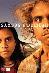 دانلود فیلم Samson & Delilah 200982729-1575279682