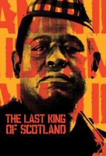 دانلود فیلم The Last King of Scotland 200682270-2073978541