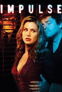 دانلود فیلم Impulse 200884955-1779015308