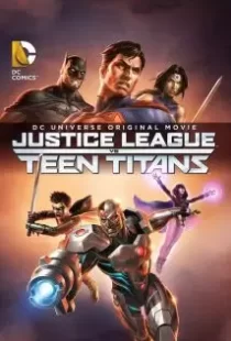 دانلود انیمیشن Justice League vs. Teen Titans 201687129-431898226