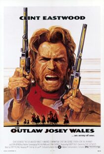 دانلود فیلم The Outlaw Josey Wales 197687348-1984945561