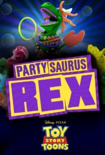 دانلود انیمیشن Toy Story Toons: Partysaurus Rex 201290968-1765863684