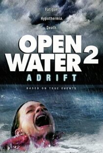 دانلود فیلم Open Water 2: Adrift 200690655-802016162