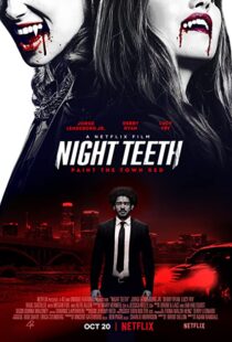 دانلود فیلم Night Teeth 202189266-164169868