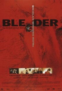 دانلود فیلم Bleeder 199989360-1030004708
