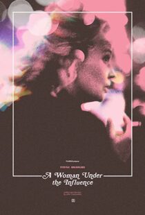 دانلود فیلم A Woman Under the Influence 197487027-1272544855