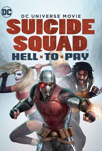 دانلود انیمیشن Suicide Squad: Hell to Pay 201886888-349681643