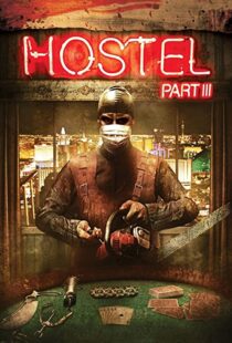 دانلود فیلم Hostel: Part III 201191080-936447697