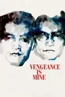 دانلود فیلم Vengeance Is Mine 197987391-645348168