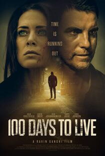 دانلود فیلم 100 Days to Live 201997811-1483637314