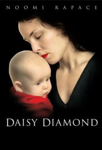 دانلود فیلم Daisy Diamond 200793351-1579399438