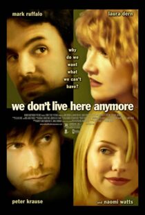 دانلود فیلم We Don’t Live Here Anymore 200495078-795095346
