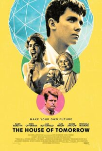 دانلود فیلم The House of Tomorrow 201799849-1418924350