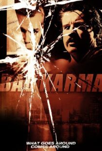 دانلود فیلم Bad Karma 201294148-843902837