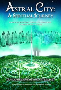 دانلود فیلم Astral City: A Spiritual Journey 2010380262-1440009345