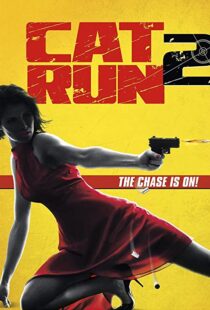 دانلود فیلم Cat Run 2 201497460-754536264